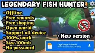 LEGENDARY FISH HUNTER ‼️ Mod Apk Free Shoping No Password.