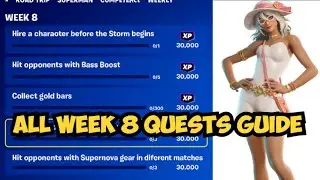 Fortnite All WEEK 8 Quests - How to EASILY Complete WEEK 8 Challenges in Chapter 6 Season 3