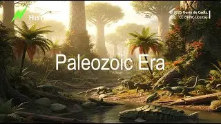 The World Through the Ages: Paleozoic Era  |  Moments in History