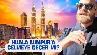 KUALA LUMPUR'U GEZİYORUM! Gelmeye Değer Mi? 🇲🇾 - (Petronas İkiz Kuleleri, Kuala Lumpur)