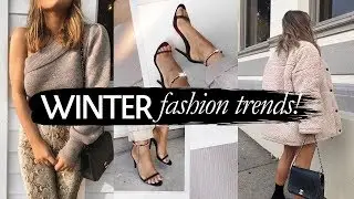 WINTER Fashion Trends 2018 | Julia Havens