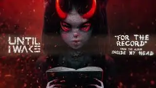 Until I Wake - For The Record