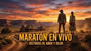 HISTORIAS DE AMOR: Relatos de Traici&oacute;n, Honor, Vaqueros y Redenci&oacute;n que te har&aacute;n llorar 🤠 (EN VIVO)