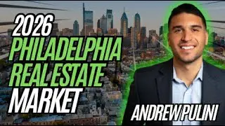 What's Happening in the Philadelphia Real Estate Market in 2026