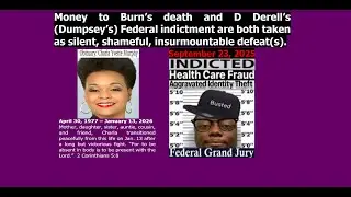Umar Johnson Sector: Money To Burn Death+DDerell's Indictment-Silent, Shameful-Insurmountable Defeat