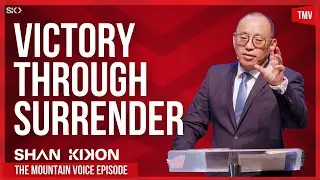 Victory Through Surrender | Shan Kikon