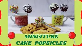 Cake Popsicles| Miniature | Candy pops | Chocolate | Eggless | Easy recipe | Cakes | Singara settai
