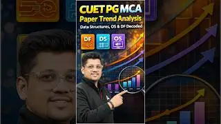 CUET PG MCA Paper Trend Analysis 2026 | Data Structures,OS & Digital Fundamentals Decoded | #cuetpg