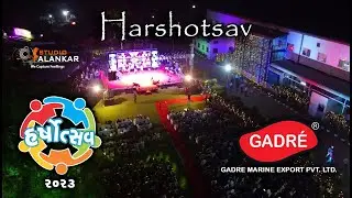 Gadre Marine Export PVT LTD II Harshotsav 2023 II By STUDIO ALANKAR