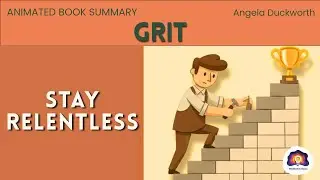 Why Perseverance Beats Talent Every Time - Grit - Animated Book Summary