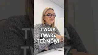 Twoja twarz też m&oacute;wi! #komunikacja