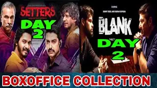 Blank movie vs setters movie 2nd day box office collection