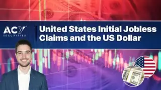 Market Insight: Navigating the Impact of US Initial Jobless Claims