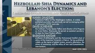 Hezbollah-Shia Dynamics and Lebanon&rsquo;s Election: Challenges, Opportunities, and Policy Implications