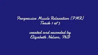 Progressive Muscle Relaxation (PMR) - full practice