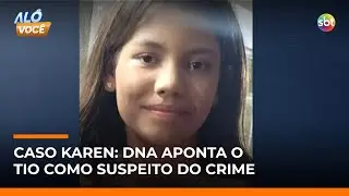 Reviravolta no Caso Karen: tio é preso pelo estupro e morte da jovem em Ibiúna (SP) | #AloVoce