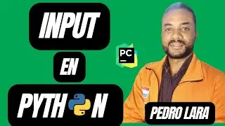 6- input en Python | Pedro Lara