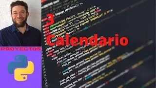 Calendario - 3 - Proyectos Python