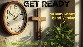 Get Ready- No Man Knows... Marching/Brass Band Version- 2