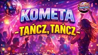 TAŃCZ TAŃCZ – KOMETA 💥 TEN COVER ROZKRĘCI KAŻDĄ IMPREZĘ