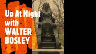 Up At Night w/ Walter Bosley