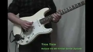 TICO TICO  Roland VG-88 Virtual Guitar System Cover Version