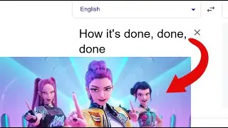 'How It's Done' [KPDH] But On Google Translate