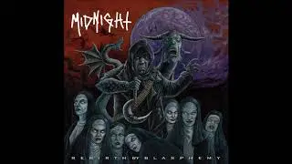 Midnight- Rebirth By Blasphemy