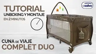 Tutorial Unboxing y Montaje en 2 min. l Cuna de Viaje Complet Duo l Asalvo