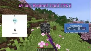 Mining Bedrock Until GTA 6
