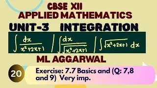 12th|UNIT 3|Integration|Ex: 7.7(Q-7,8,9)|Applied Mathematics| #appliedmathematic #integration #cbse