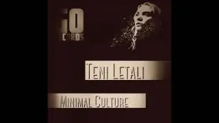 Minimal Culture - Teni Letali (Original Mix)
