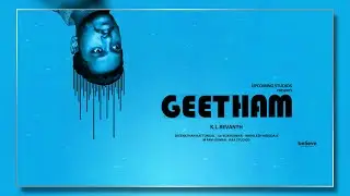 K L Revanth Ft. Sreenathan Kattungal Geetham Official Lyric Video