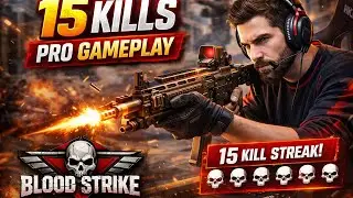 15 Kills Without Mercy 🔥 | Blood Strike Pro Gameplay