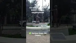 WALKING EVERY CALGARY NEIGHBORHOOD: Garrison Green #calgary #calgaryneighborhoods #cnek #yyc