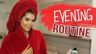 My Everyday Evening Routine 2018