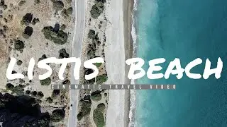 Walking and flying over listis beach listening to the water and relaxing music