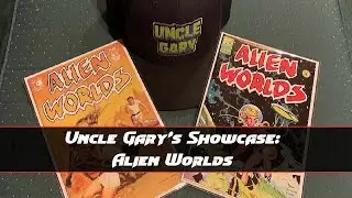 Uncle Gary's Showcase: Alien Worlds