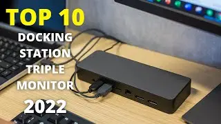 TOP 10: Best Upgraded Docking Station Triple Monitor 2022
