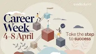 Career Week 2022. Esade Alumni | Take the step to success