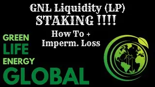 GNL LP STAKING!!!  + How To + Impermanent Loss