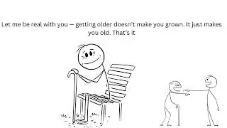 Your Age Doesn&rsquo;t Make You Mature