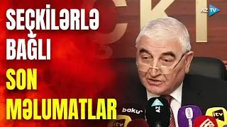 MSK sədri bələdiyyə se&ccedil;kiləri ilə bağlı son məlumatları a&ccedil;ıqladı
