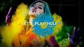 Let's Play Holi Lyrics WhatsApp Status || Holi Special Lyrics WhatsApp Status