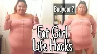 FAT GIRL LIFE HACKS ON A SHORT BODY
