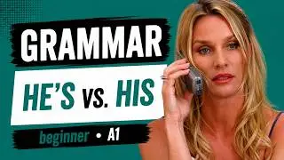 Грамматика для начинающих: HE'S против HIS (A1)
