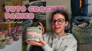 TUTO panier crochet - Débutant