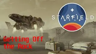 Starfield - Episode 1: Wanted Street Rat to Ship Captain
