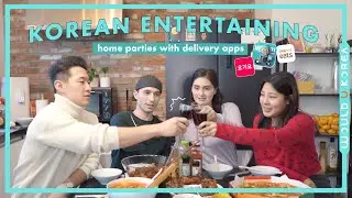 [Korean Entertaining] What are Korean Home Parties: A PSA ft. Delivery Apps |배달, 홈파티