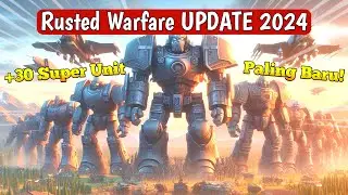 SERU BANGET! RUSTED WARFARE THE GREAT WAR